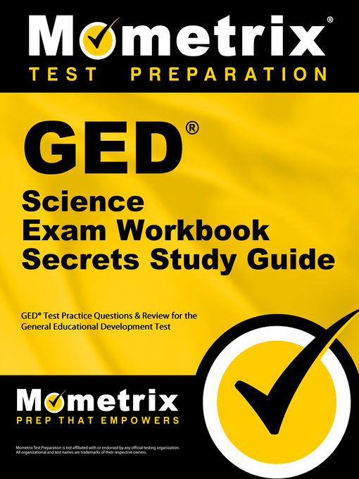 Title details for GED Science Exam Secrets Workbook by GED Exam Secrets Test Prep Staff - Available